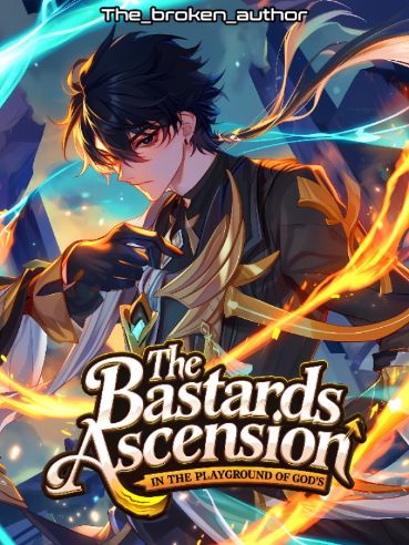 Bastards Ascension: A Playground of Gods